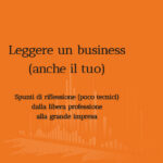 Leggere un business (anche il tuo)