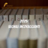 2025: segnali incoraggianti