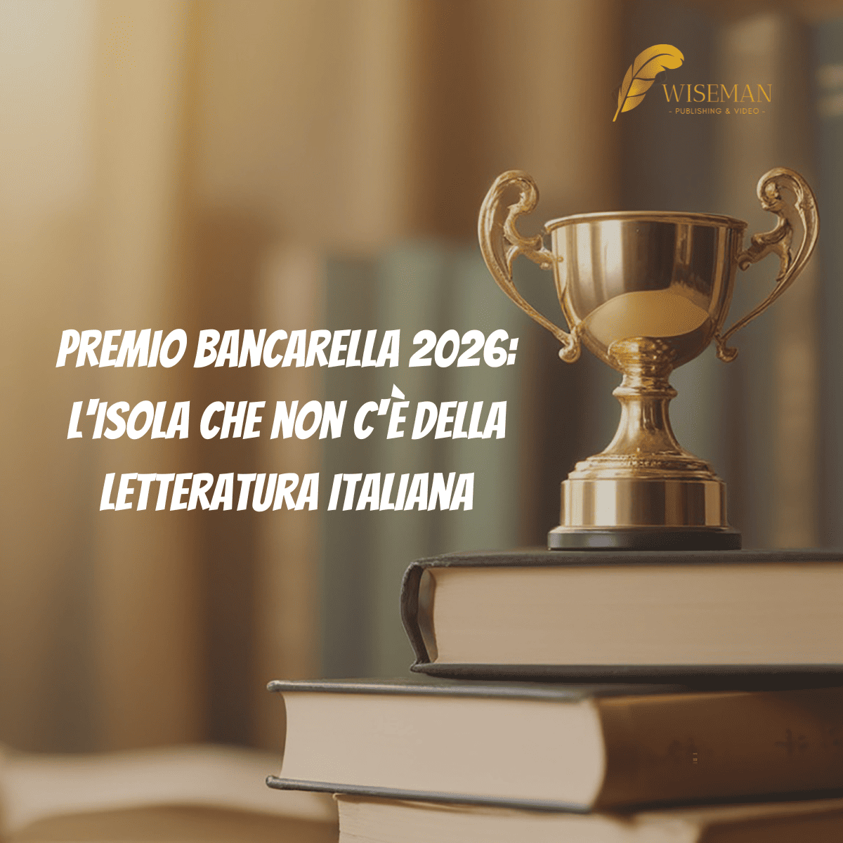 Premio Bancarella 2026: L’Isola che non c’è della Letteratura Italiana