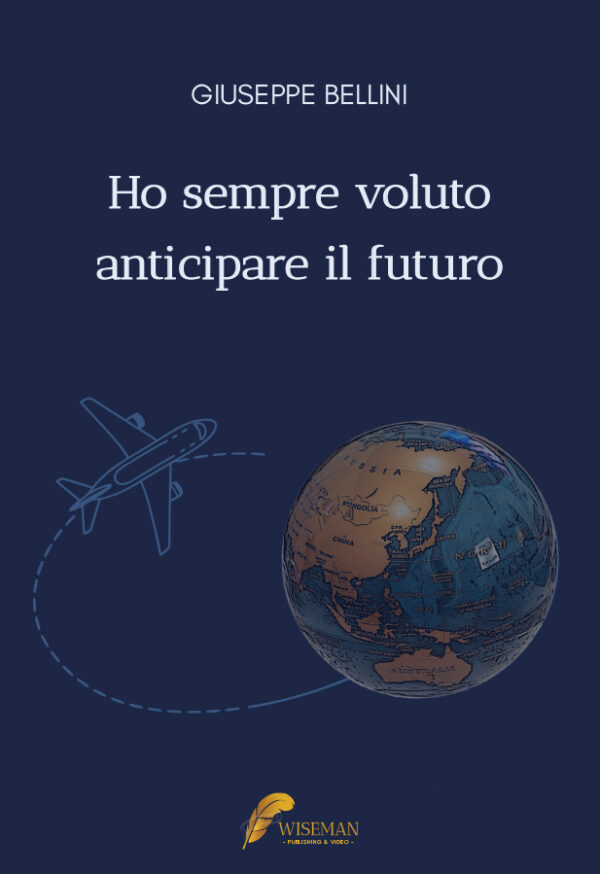 Ho sempre voluto anticipare il futuro